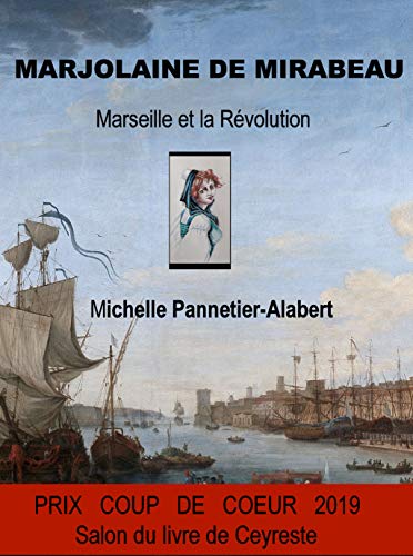 Book Cover Marjolaine de Mirabeau: Marseille et la RÃ©volution (French Edition)