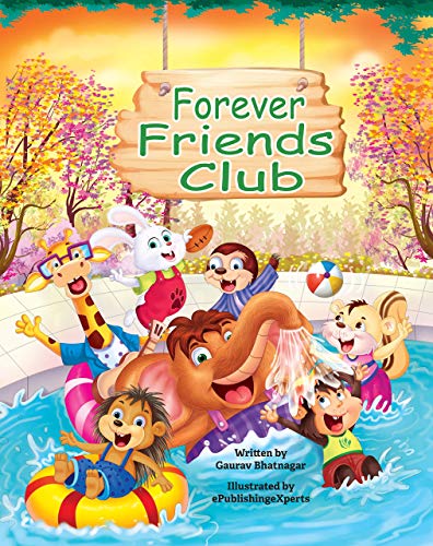 Book Cover Forever Friends Club: A children's story book about how to make friends, feeling good about yourself, displaying positive emotions for love and acceptance and social skills.: 1