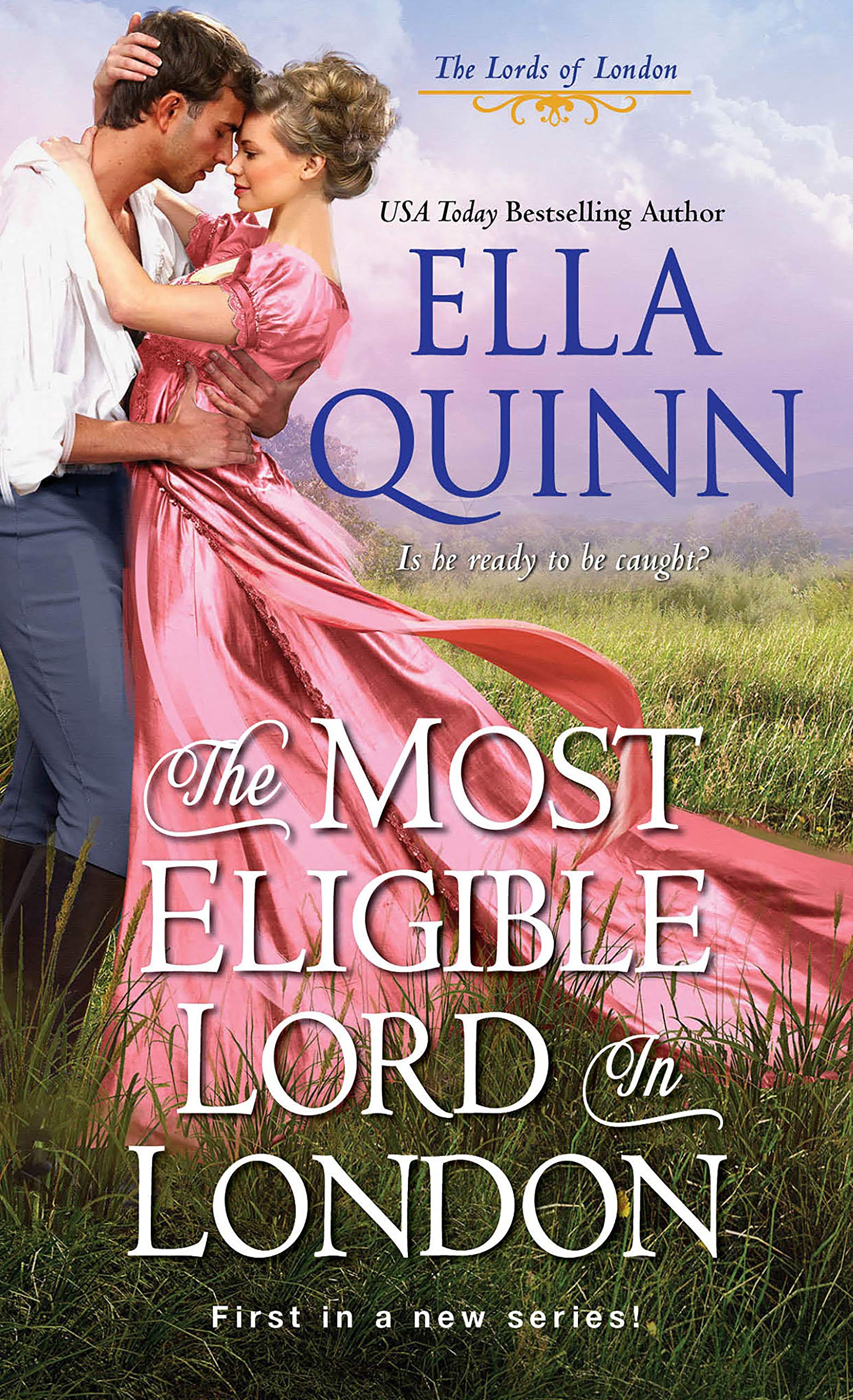 Book Cover The Most Eligible Lord in London (The Lords of London Book 1)