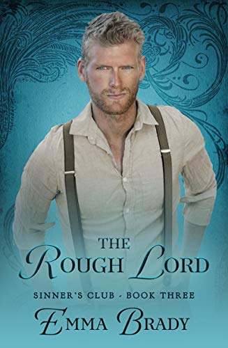 The Rough Lord :Sinners Club Book III