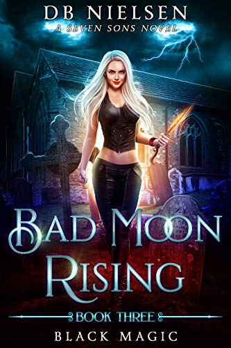 Book Cover Black Magic: A Seven Sons Novel (Bad Moon Rising Book 3)