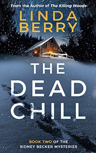 The Dead Chill (The Sidney Becker Mysteries Book 2)