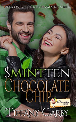 Book Cover S(mint)ten Chocolate Chip: An Ice Cream Shop Series Novella