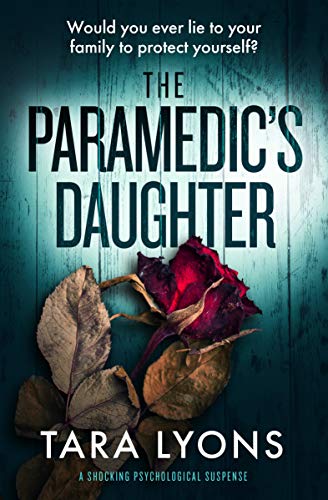 Book Cover The Paramedic's Daughter : a shocking psychological thriller