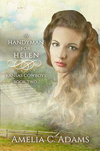 A Handyman for Helen (Kansas Cowboys Book 2)