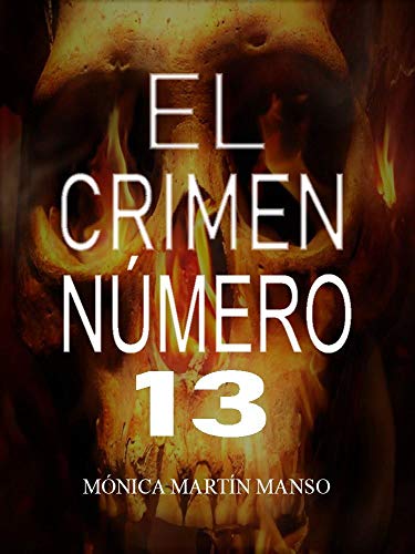 El crimen número 13. (Spanish Edition)