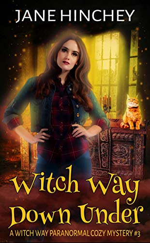 Book Cover Witch Way Down Under: A Witch Way Paranormal Cozy Mystery