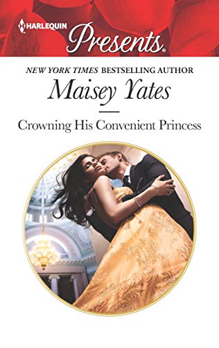 Crowning His Convenient Princess (Once Upon a Seduction… Book 4)