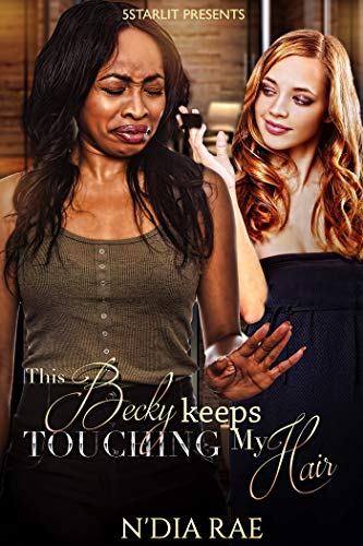 Book Cover This Becky Keeps Touching My Hair: Standalone