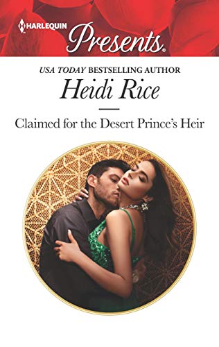 Claimed for the Desert Prince's Heir (Harlequin Presents)