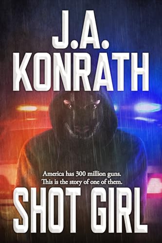 Shot Girl - A Thriller (Jacqueline "Jack" Daniels Mysteries Book 12)