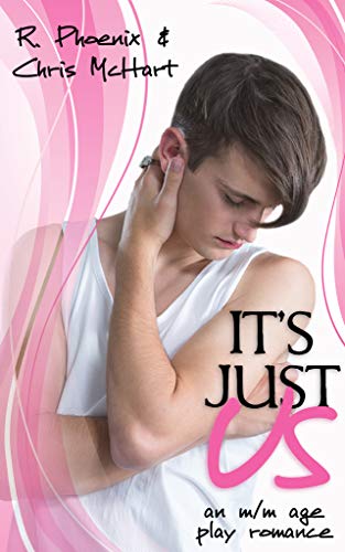 It's Just Us: An M/M Age Play Romance