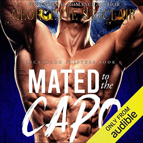 Book Cover Mated to the Capo: A Paranormal Mafia Romance