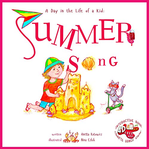 Book Cover Summer Song: A Day In The Life Of A Kid - A perfect children's story book collection. Look and listen outside your window, mindfully explore nature's sounds, music and movement; boys and girls 3-