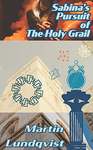 Book Cover Sabina's Pursuit of the Holy Grail (Sabina Saves the Future Book 1)