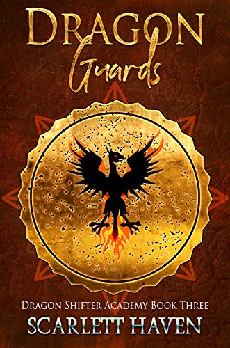 Dragon Guards (Dragon Shifter Academy Book 3)