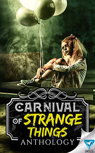 Book Cover Carnival Of Strange Things (Creepiest Show On Earth Book 3)
