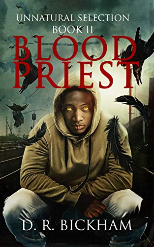 Blood Priest (Unnatural Selection Book 2)