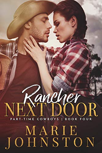 Book Cover Rancher Next Door (Part-Time Cowboys Book 4)
