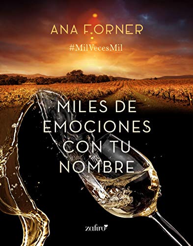 Miles de emociones con tu nombre (Spanish Edition)