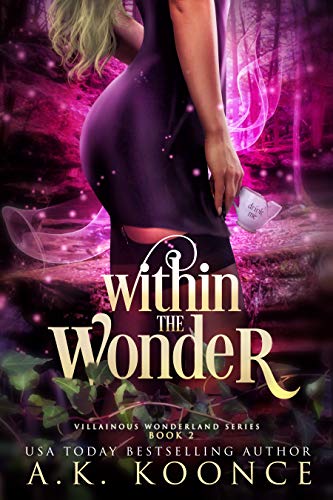Book Cover Within the Wonder: A Reverse Harem Series (The Villainous Wonderland Series Book 2)
