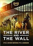 The River and the Wall