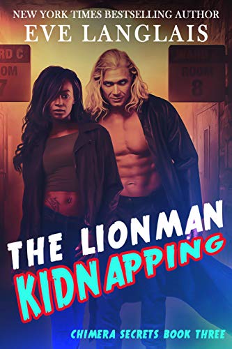 Book Cover The Lionman Kidnapping (Chimera Secrets Book 3)