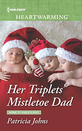 Her Triplets' Mistletoe Dad: A Clean Romance (Home to Eagle's Rest)