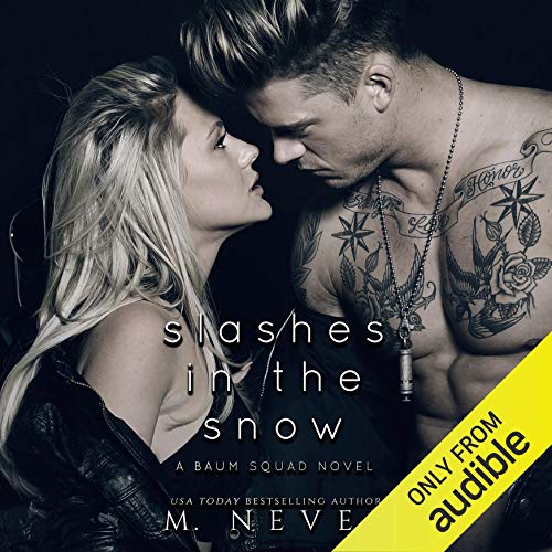 Slashes in the Snow: A Baum Squad Novel