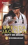 Duty or Desire: A Cowboy Romance (The Westmoreland Legacy Book 5)