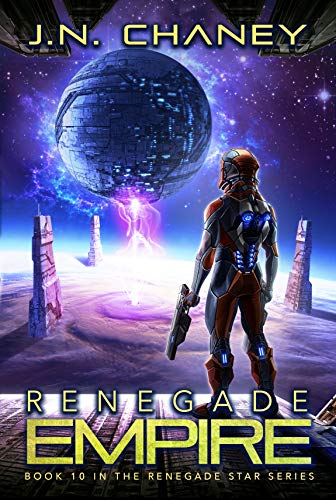 Book Cover Renegade Empire: An Intergalactic Space Opera Adventure (Renegade Star Book 10)