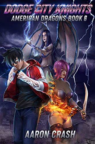 Book Cover Dodge City Knights (American Dragons Book 6)