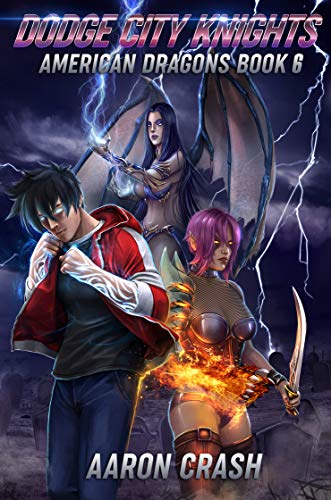 Dodge City Knights (American Dragons Book 6)