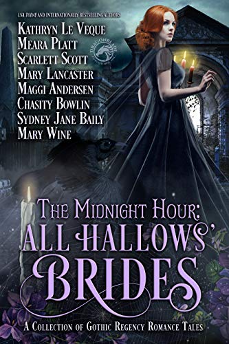 The Midnight Hour: All Hallows' Brides: A Gothic Regency Historical Romance collection