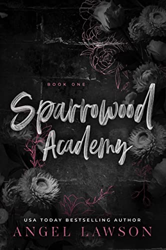 Sparrowood Academy (Book 1): High School Bully Romance