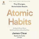 Atomic Habits: An Easy & Proven Way to Build Good Habits & Break Bad Ones