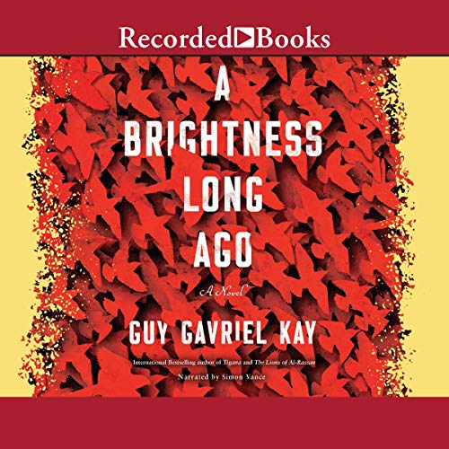 A Brightness Long Ago