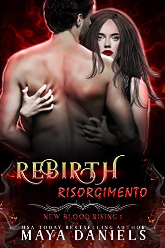 Book Cover Rebirth - Risorgimento : Vampire Urban Fantasy Romance (New Blood Rising Book 1)
