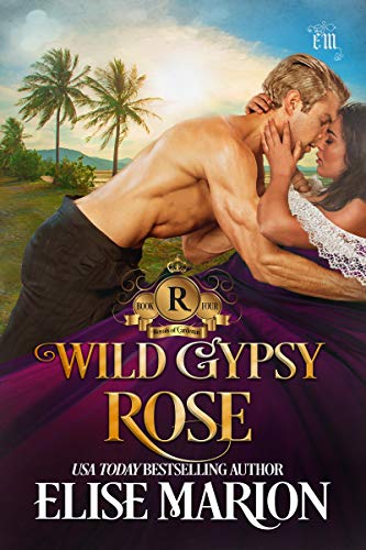 Book Cover Wild Gypsy Rose (Royals of Cardenas Book 4)