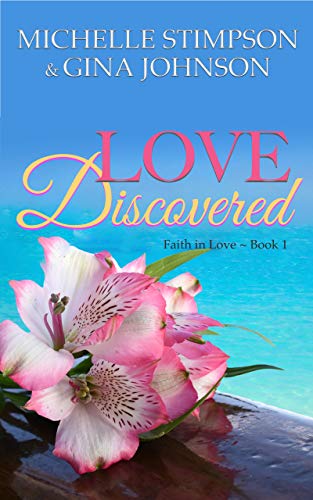 Book Cover Love Discovered: A Christian Romance (Faith in Love Book 1)