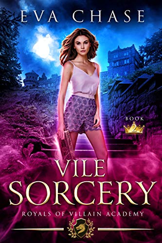 Royals of Villain Academy 2: Vile Sorcery