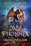 Tala Phoenix and the Dragon's Lair