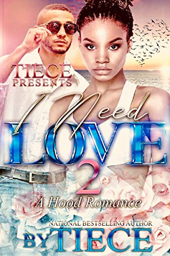 Book Cover I Need Love 2: A Hood Romance