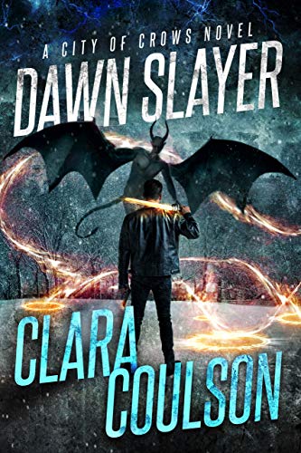 Dawn Slayer (City of Crows Book 7)
