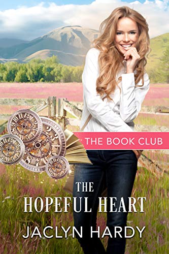 Book Cover The Hopeful Heart: A Cottonwood Ranch Story (The Book Club 3)