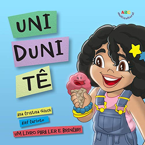 Uni Duni Tê: Um livro para ler e brincar! (Portuguese Edition)