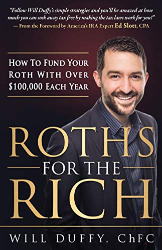 Book Cover Roths For The Rich: How to Fund Your Roth With Over $100,000 Each Year