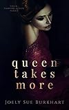 Queen Takes More (Their Vampire Queen)