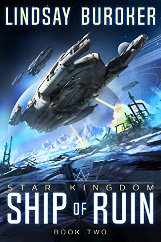Ship of Ruin (Star Kingdom Book 2)