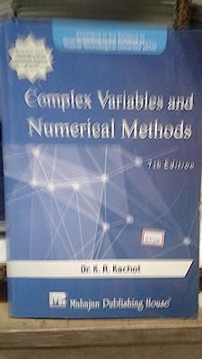 COMPLEX VARIABLES AND NUMERICAL METHODS [Paperback] DR.K.R.KACHOT
